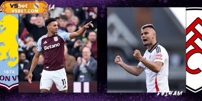 Nhận định Aston Villa vs Fulham, 20h00 ngày 28/09/2025: Vượt qua khủng hoảng