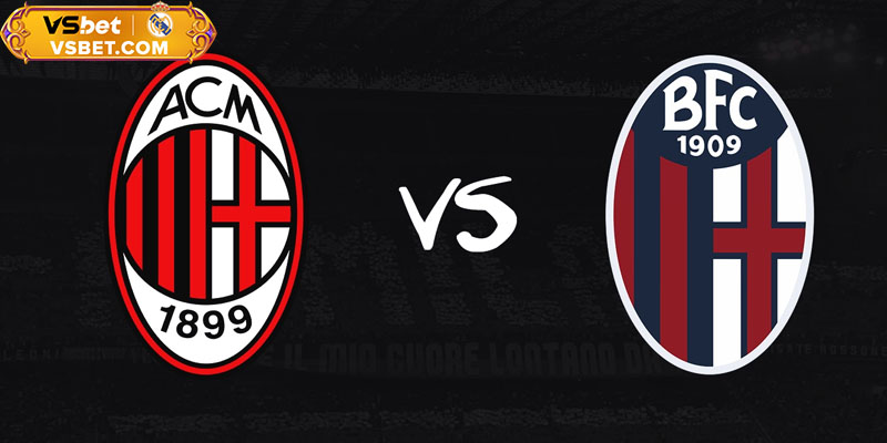 Nhận định AC Milan vs Bologna, 01h45 ngày 15/09: Tham vọng phục thù